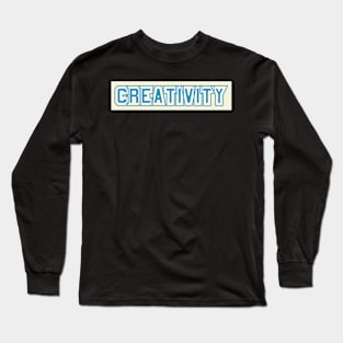 Creativity Long Sleeve T-Shirt